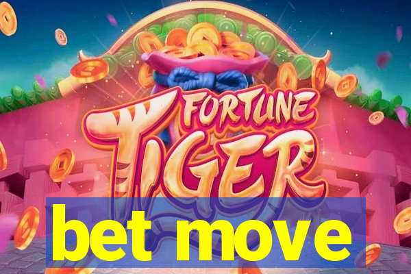 bet move